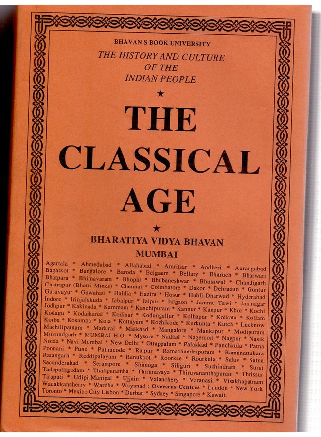 The History And Culture Of The Indian People Volume 3: The Classical Age (The History And Culture Of The Indian People)